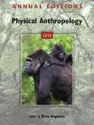 Annual Editions: Physical Anthropology 12/13 Annual Editions: Physical Anthropology 12/13 Cover Image