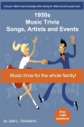 1950s Music Trivia: Songs, Singers and Events that Shaped the Music of the 1950s By Julie Cleveland Cover Image