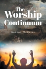 The Worship Continuum Cover Image