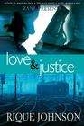 Love and Justice: A Novel Cover Image