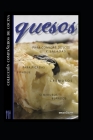 Quesos: colección compañeros de cocina By Eva Mendez Cover Image