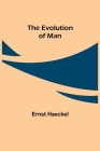 The Evolution of Man Cover Image