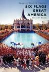 Six Flags Great America (Images of Modern America) By Steven W. Wilson Cover Image