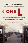 One L: The Turbulent True Story of a First Year at Harvard Law School By Scott Turow Cover Image