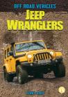 Jeep Wranglers (Off Road Vehicles) Cover Image
