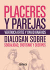 Placeres y parejas : Sexualidad, erotismo y cuerpos  Cover Image