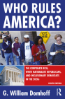 Who Rules America?: The Corporate Rich, White Nationalist Republicans, and Inclusionary Democrats in the 2020s By G. William Domhoff Cover Image