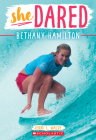 Bethany Hamilton (She Dared) By Jenni L. Walsh Cover Image