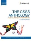 The Css3 Anthology: Take Your Sites to New Heights By Rachel Andrew Cover Image