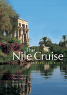 The Nile Cruise: An Illustrated Journey By Sherif Sonbol (Photographer), Jenny Jobbins (Text by (Art/Photo Books)) Cover Image