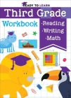 Ready to Learn: Third Grade Workbook: Multiplication, Division, Fractions, Geometry, Grammar, Reading Comprehension, and More! By Editors of Silver Dolphin Books Cover Image
