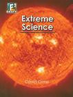 Extreme Science (Fact to Fiction Grafx) Cover Image