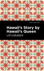 Hawaii's Story by Hawaii's Queen Cover Image