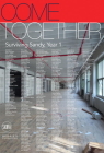 Come Together: Surviving Sandy, Year 1 By Skira Cover Image