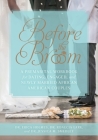 Before the Broom: A Premarital Workbook for Dating, Engaged, and Newly Married African American Couples By Erica Holmes, Ronecia Lark, Jessica M. Smedley Cover Image