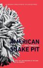 American Snake Pit: Hope, Grit, and Resilience in the Wake of Willowbrook By Dan Tomasulo Cover Image