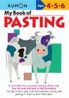 My Book of Pasting (Kumon Workbooks) Cover Image