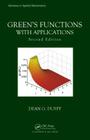 Green's Functions with Applications (Advances in Applied Mathematics) By Dean G. Duffy Cover Image