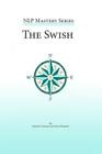 The Swish: An In Depth Look at this Powerful NLP Pattern Cover Image