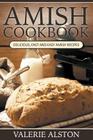Amish Cookbook: Delicious, Fast and Easy Amish Recipes Cover Image
