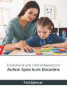 Translational and Clinical Research in Autism Spectrum Disorders Cover Image