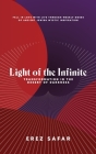 Light of the Infinite: Transformation in the Desert of Darkness Cover Image