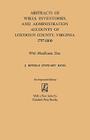 Abstracts of Wills, Inventories and Administration Accounts of Loudoun County, Virginia, 1757-1800 (Improved) By Junie Estelle Stewart King Cover Image