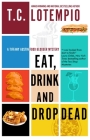 Eat, Drink and Drop Dead Cover Image