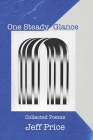 One Steady Glance: Collected Poems Cover Image
