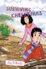 Surviving Christmas: An Adventure Story for Kids 8-12 (Keegan Rees #1) By Joy a. Burke, Mykyta Harets (Illustrator), Lisa Stowe (Editor) Cover Image