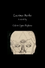 Lacrima Mortis: A Work of Experimental Literature By Valerie Stephens Cover Image