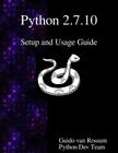 Python 2.7.10 Setup and Usage Guide By Python Development Team, Guido Van Rossum Cover Image