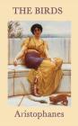 The Birds By Aristophanes Aristophanes Cover Image