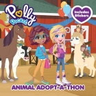 Polly Pocket: Animal Adopt-a-Thon By Fiona Munro, Mattel Cover Image