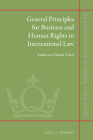 General Principles for Business and Human Rights in International Law (Queen Mary Studies in International Law #43) Cover Image