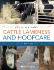 Cattle Lameness and Hoofcare: An Illustrated Guide (3rd Edition) Cover Image