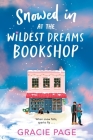 Snowed In at the Wildest Dreams Bookshop By Gracie Page Cover Image