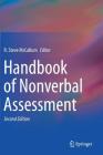 Handbook of Nonverbal Assessment By R. Steve McCallum (Editor) Cover Image