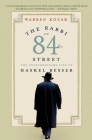 The Rabbi of 84th Street: The Extraordinary Life of Haskel Besser By Warren Kozak Cover Image