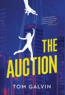The Auction By Tom Galvin Cover Image