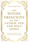 The Divine Trinunity of the Father, Son, and Holy Spirit Cover Image