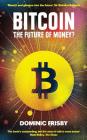 Bitcoin: The future of money? By Dominic Frisby Cover Image
