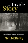 The Inside Story: Journey of a former Jesuit priest and talk show host towards self-discovery By Neil McKenty, Catharine McKenty Cover Image