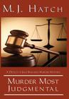 Murder Most Judgmental By M. J. Hatch Cover Image