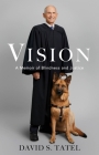 Vision: A Memoir of Blindness and Justice By David S. Tatel Cover Image