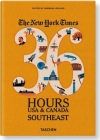 The New York Times: 36 Hours USA & Canada, Southeast By Barbara Ireland (Editor) Cover Image