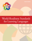 World-Readiness Standards For Learning Languages, Fourth Edition Cover Image
