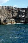 Past the Edge of Blue By Jamie Elliott Keith Cover Image