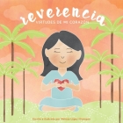 Reverencia: Virtudes de mi corazón Cover Image