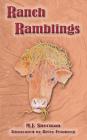 Ranch Ramblings: Seven years of adventure on a windswept ranch in northeastern Oklahoma. Cover Image